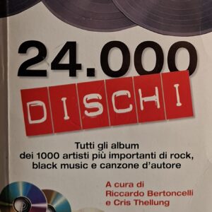 LIBRI E CATALOGHI MUSICALI | ANNO 2004- 24.000 DISCHI ( 1320 PAGINE - Riccardo Bertoncelli E Cris Thellung ) ( Vedi Foto )