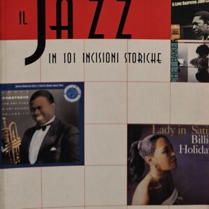 LIBRI E CATALOGHI MUSICALI | Libro- IL JAZZ- IN 101 INCISIONI STORICHE, ( giugno 1998- pagine 98, dimensioni 21x15- foto a colori, recensioni dischi, notizie e articoli, etc. ) )
