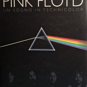 LIBRI E CATALOGHI MUSICALI | PINK FLOYD ( Glenn Povey / Ian Russell- 224 Pagine, 1962-1994, storia, foto, concerti, discografia, biografie, edizione del 2004, come nuovo da libreria, etc. ) )