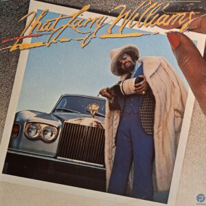 THAT LARRY WILLIAMS ( incl. bony moronie, ats express, the resurrection of funk, funky force, etc. )