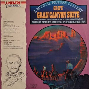 A Musical Picture Gallery- Grofe' Gran Canyon Suite