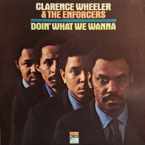DOIN' WHAT WE WANNA ( incl. title track,  sham time, right on, etc. )