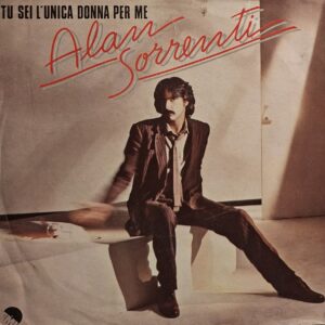 TU SEI L'UNICA DONNA PER ME / ALL DAY IN LOVE  ( Solo Copertina )