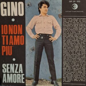 IO NON TI AMO PIU' / SENZA AMORE  ( Only Cover )