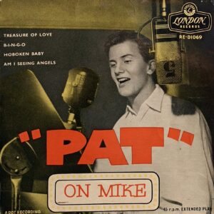 ''PAT'' ON MIKE -TREASURE OF LOVE / B.I.N.G.O. / HOBOKEN BABY / AM I SEEING ANGELS ( Only Cover )