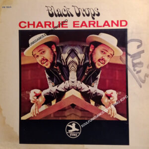 BLACK DROPS ( incl. sing a simple song, letha, buck green, etc. )