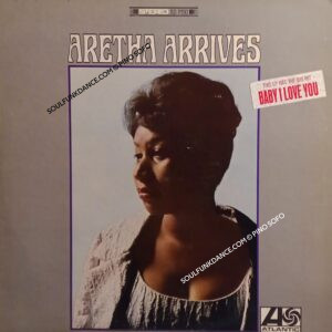 ARETHA ARRIVES ( incl. baby, i love you, you are my sunshine, etc. )