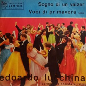 SOGNO DI UN VALZER / VOCI DI PRIMAVERA