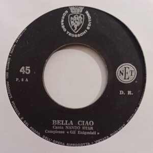 BELLA CIAO / AMOR DAMMI QUEL FAZZOLETTINO