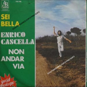 SEI BELLA / NON ANDAR VIA