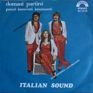 DOMANI PARTIRO' / POVERI INNOCENTI INNAMORATI