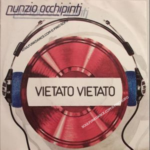 VIETATO, VIETATO, VIETATO / SE STAI CON ME