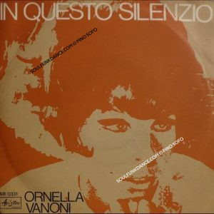 IN QUESTO SILENZIO / IL MIO CORAGGIO