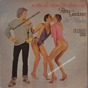 RESTA VILE MASCHIO DOVE VAI / AHI MARIA
