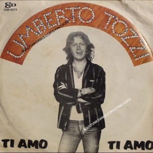 TI AMO / DIMENTICA, DIMENTICA