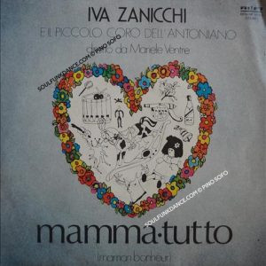 MAMMA TUTTO ( maman bonheur ) / DORMI, AMORE DORMI ( ninna nanna )