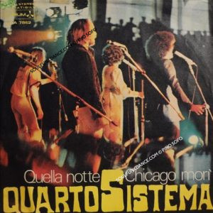 QUELLA NOTTE CHICAGO MORI' / ETERNAMENTE BELLA