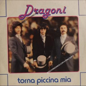 TORNA PICCINA MIA / SENZA UNA LIRA