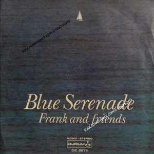 BLUE SERENADE / ANDIAMO VIA