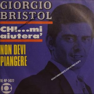 CHI... MI AIUTERA' / NON DEVI PIANGERE