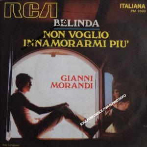 BELINDA / NON VOGLIO INNAMORARMI PIU'