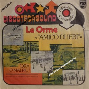 AMICO DI IERI / ORA O MAI PIU'