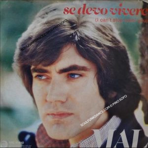 SE DEVO VIVERE- i can't stop lovin' you / UNA MALATTIA