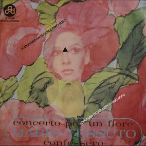 CONCERTO PER UN FIORE / CONFESSERO'