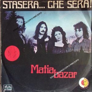 STASERA... CHE SERA / IO, MATIA