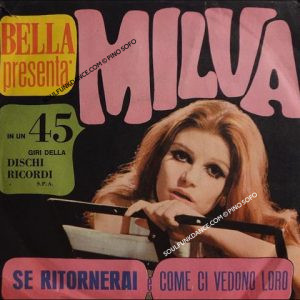 SE RITORNERAI / COME CI VEDONO LORO