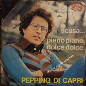 PIANO PIANO, DOLCE DOLCE / SCUSA