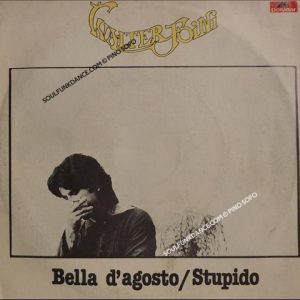 BELLA D' AGOSTO / STUPIDO