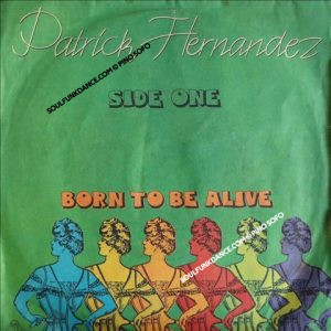 BORN TO BE ALIVE ( 2 A side )