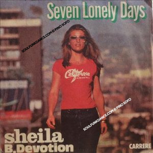 SEVEN LONELY DAYS / SHEILA COME BACK