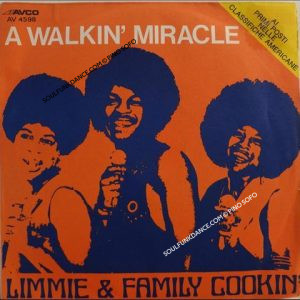 A WALKIN' MIRACLE / HERE' S TOMORROW