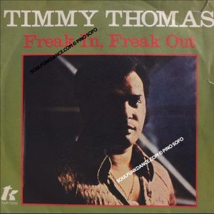 FREAK IN, FREAK OUT / SAY LOVE ,CAN YOU CHASE