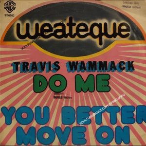DO ME / YOU BETTER MOVE ON