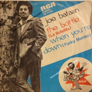 THE BOTTLE / WHEN YOU'RE DOWN ( FUNKY MAMBO )