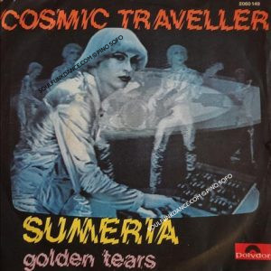 COSMIC TRAVELLER / GOLDEN TEARS