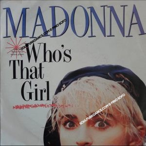 WHO'S THAT GIRL / WHITE HEAT