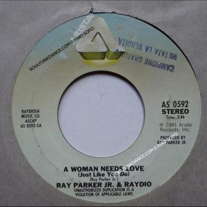 A WOMAN NEEDS LOVE / SO INTO YOU
