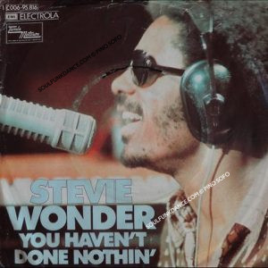 YOU HAEVEN'T DONE NOTHIN' / BIG BROTHERS