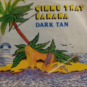 GIMME THAT BANANA-disco latin / DON'T STOP IT NOW-disco funky -