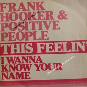 THIS FEELIN' / I WANNA KNOW YOUR NAME