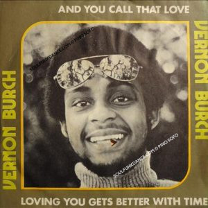 AND YOU CALL THAT LOVE / LOVING YOU GETS BETTER WITH TIME