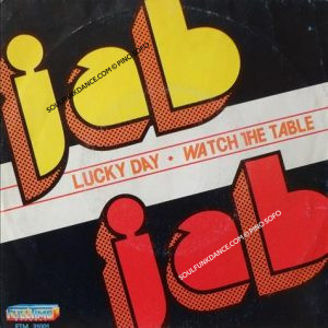 LUCKY DAY / WATCH THE TABLE