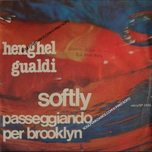sigla radiofonica - '' UN ALTRO GIORNO '' PASSEGGIANDO PER BROOKLYN / SOFTLY