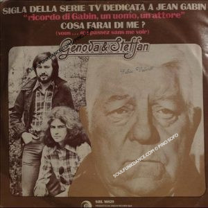 sigla serie Tv dedicata A ''JEAN GABIN'' COSA FARAI DI ME ? / QUEI GIORNI VANNO VIA
