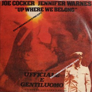 Film- ''UFFICIALE E GENTILUOMO'' -UP WHERE WE BELONG / MANY RIVERS TO CROSS