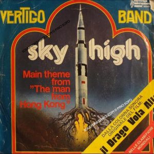 Film- ''IL DRAGO VOLA ALTO''-SKY HIGH / SHOW ME YOU'RE A WOMAN